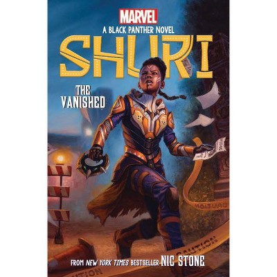 The Vanished (Shuri: A Black Panther Novel #2), 2 - by  Nic Stone (Hardcover)