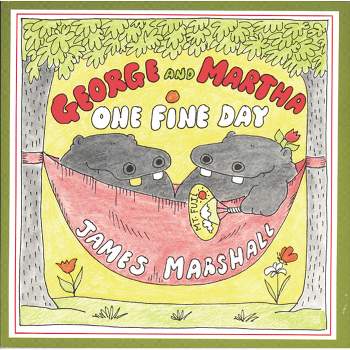 George and Martha One Fine Day - by  James Marshall (Paperback)