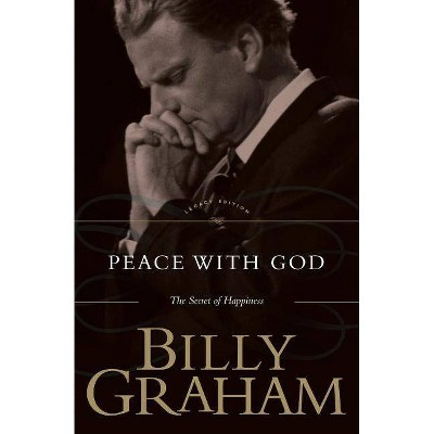 Peace with God - by  Billy Graham (Paperback)