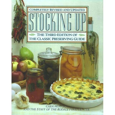 Stocking Up - 3rd Edition by  Carol Hupping (Paperback)