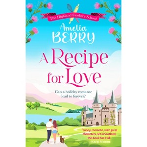 A Recipe for Love - by  Amelia Berry (Paperback) - 1 of 1