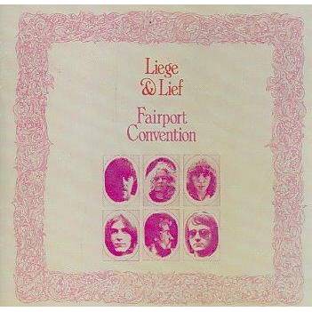  Fairport Convention - Liege And Lief (CD) 