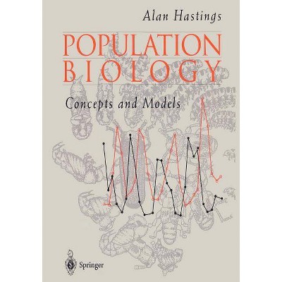 Population Biology - 2nd Edition by  Alan Hastings (Paperback)