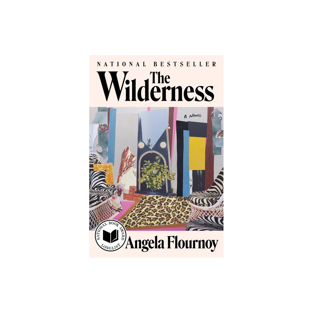 The Wilderness - by Angela Flournoy (Hardcover)