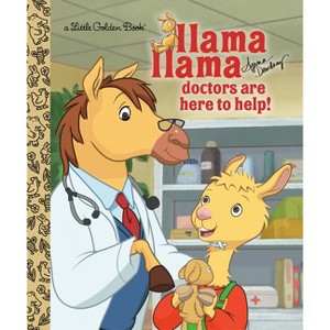 Llama Llama Doctors Are Here to Help! - (Little Golden Book) by  Anna Dewdney (Hardcover) - 1 of 1