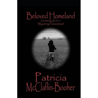 Beloved Homeland - by  Patricia McClaflin Booher (Paperback)