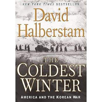 The Coldest Winter - by  David Halberstam (Paperback)