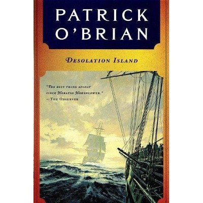 Desolation Island - (Aubrey/Maturin Novels) by  Patrick O'Brian (Paperback)