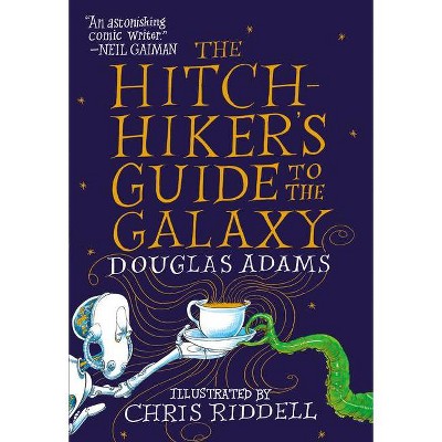 The Hitchhiker's Guide to the Galaxy: The Illustrated Edition - by  Douglas Adams (Hardcover)