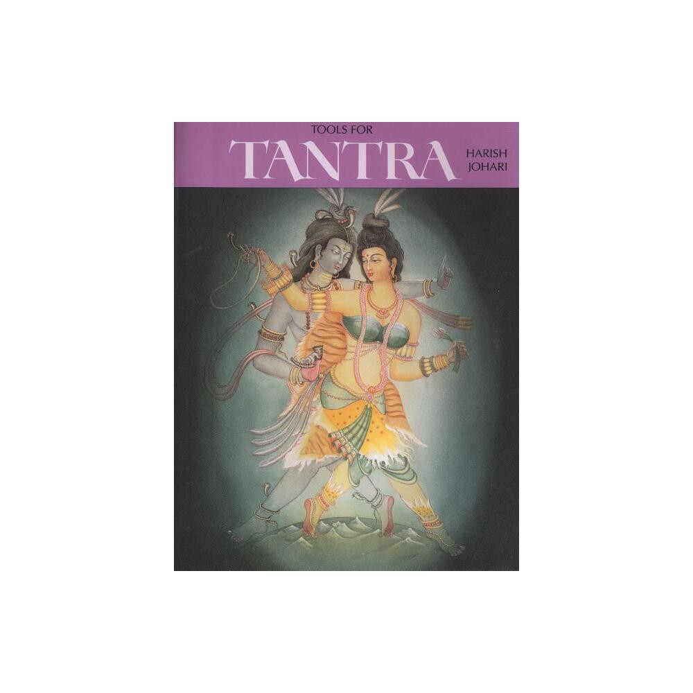 Tools for Tantra - by Harish Johari (Paperback)