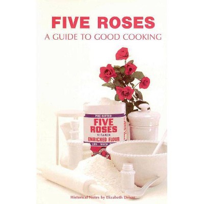 Five Roses - (Classic Canadian Cookbook) (Paperback)