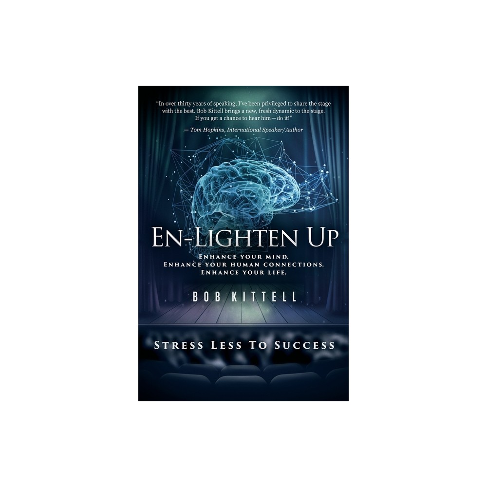 En-Lighten Up - by Bob Kittell (Paperback)