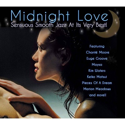 Various Artists - Midnight Love: Sensuous Smooth Jazz at Its Very Best (Digipak) (CD)