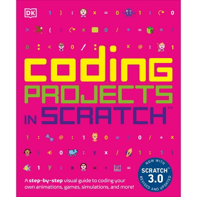 Coding Projects in Scratch - (DK Help Your Kids) by  Jon Woodcock (Paperback)