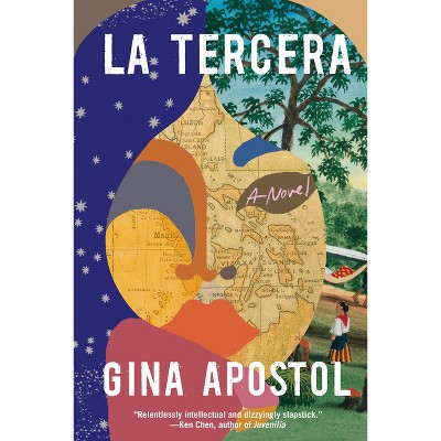 La Tercera - by  Gina Apostol (Paperback)