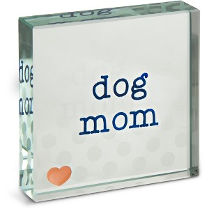 Pavilion Gift Company - Dog Mom - 3" x 3" Glass Plaque - Wall Sign Panels - 1 of 4