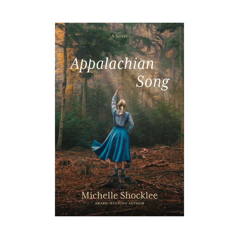 Appalachian Song - by Michelle Shocklee, 1 of 2