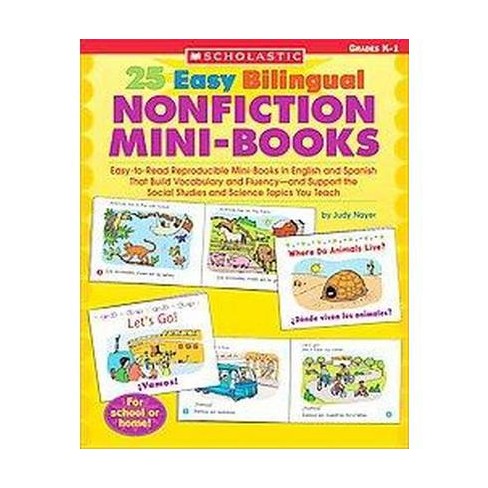 25 Easy Bilingual Nonfiction Mini-Books - (Teaching Resources) by Judy  Nayer (Paperback)