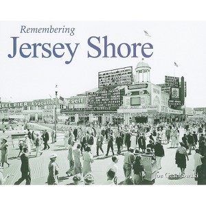 Remembering Jersey Shore - (Paperback) - 1 of 1