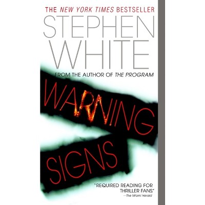 Warning Signs - (Alan Gregory) by  Stephen White (Paperback)