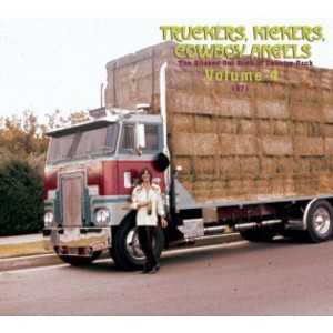 Various Artists - Truckers Kickers Cowboy 4 1971 (CD) - 1 of 1