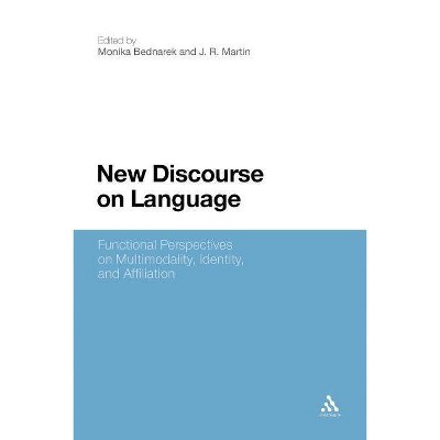 New Discourse on Language - by  Monika Bednarek & J R Martin & Monika Bednarek (Paperback)