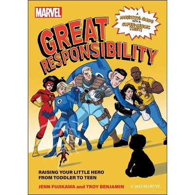 Marvel: Great Responsibility - by  Jenn Fujikawa & Troy Benjamin (Paperback)