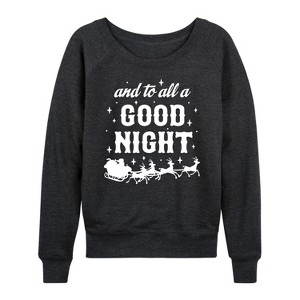 Women's - Instant Message - And To All A Good Night Christmas Lightweight French Terry Wide Neck Long Sleeve Graphic Shirt - 1 of 4