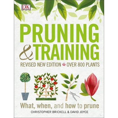 Pruning and Training, Revised New Edition - Annotated by  DK (Paperback)