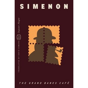The Grand Banks Café (Inspector Maigret) - by  Georges Simenon (Paperback) - 1 of 1