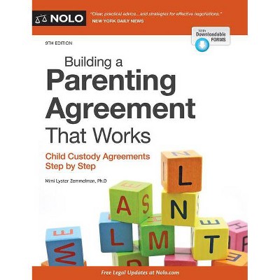 Building a Parenting Agreement That Works - 9th Edition by  Mimi Lyster Zemmelman (Paperback)