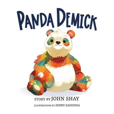 Panda Demick - by  John Shay (Hardcover)