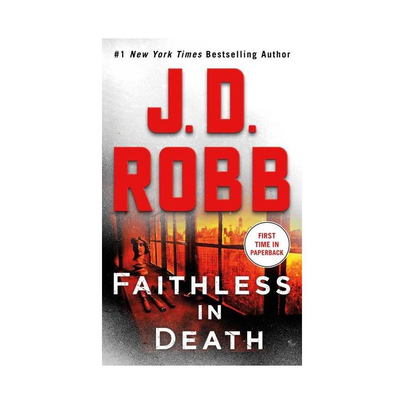 Faithless in Death - (In Death) by J D Robb (Paperback), 1 of 2