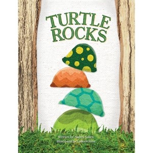 Turtle Rocks - by  Audrey Galex (Hardcover) - 1 of 1