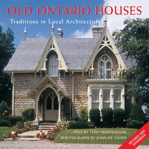 Old Ontario Houses - 2nd Edition (Paperback) - 1 of 1