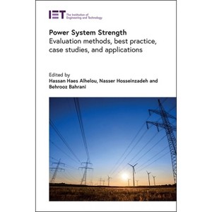 Power System Strength - (Energy Engineering) by  Hassan Haes Alhelou & Nasser Hosseinzadeh & Behrooz Bahrani (Hardcover) - 1 of 1