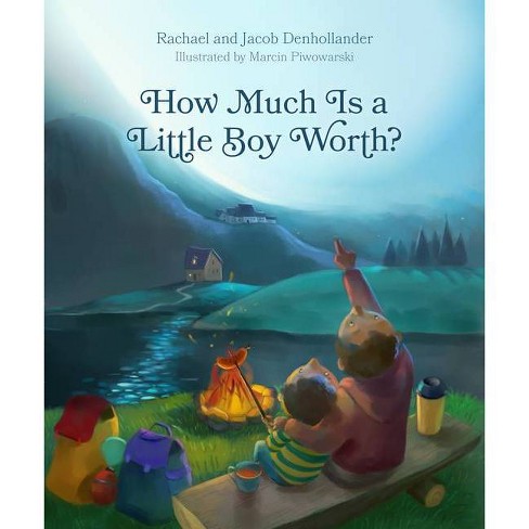 How Much Is a Little Boy Worth? - by  Rachael Denhollander & Jacob Denhollander (Hardcover) - image 1 of 1