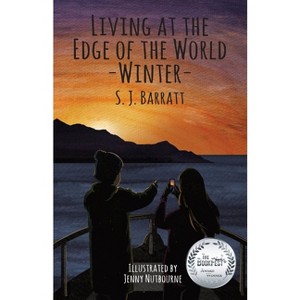 Living at the edge of the World - Winter - (The Island of Papala) by  S J Barratt (Paperback) - 1 of 1