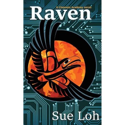 Raven - (Cinzento Academy) by  Sue Loh (Paperback)