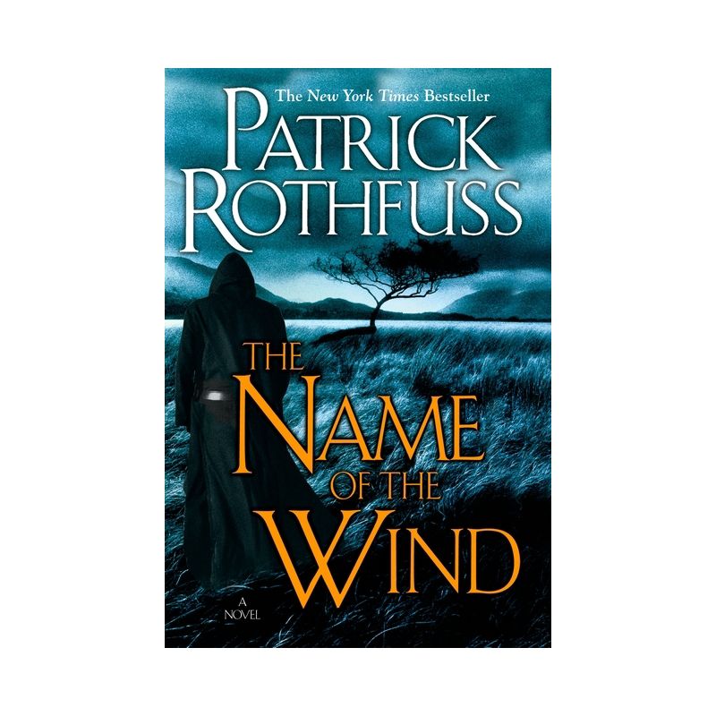 The Name of the Wind - (Kingkiller Chronicle) by Patrick Rothfuss, 1 of 2