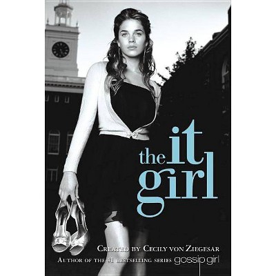 The It Girl - by  Cecily Von Ziegesar (Paperback)