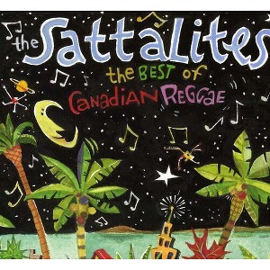 Sattalites - The Best Of Canadian Reggae (CD) - 1 of 1