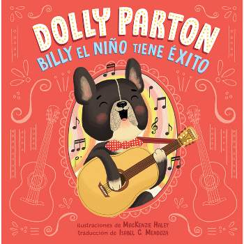 Billy El Niño Tiene Éxito - by  Dolly Parton (Hardcover)