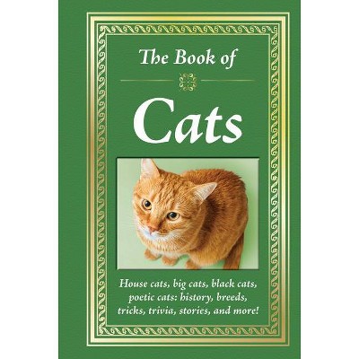 The Book of Cats - by  Publications International Ltd (Hardcover)