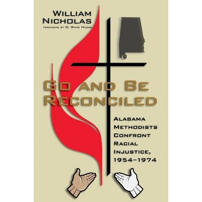 Go and Be Reconciled - by  William Nicholas (Paperback)