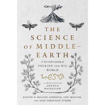 The Science of Middle-Earth - by Lehoucq & Mangin & Steyer
