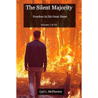 The Silent Majority, 1 - by  Carl McPherson (Paperback)