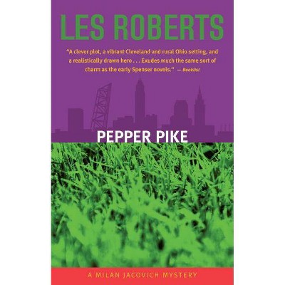 Pepper Pike - (Milan Jacovich Mysteries) by  Les Roberts (Paperback)