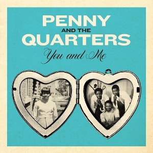 Penny & the Quarters - You and Me / You Are Giving Me Some Other Love (Colored Vinyl Blue) (vinyl 7 inch single) - 1 of 1