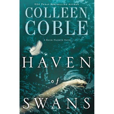 Haven Of Swans - By Colleen Coble ( Paperback )